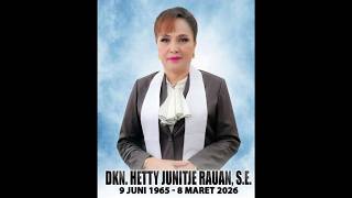 Ibadah Pemakaman Ibu Diaken Hetty Sumual-Rauan, 11 Maret 2026