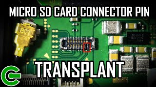 MICRO SD CARD CONNECTOR PIN TRANSPLANT