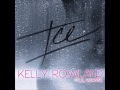 Kelly Rowland ICE Audio Ft Lil Wayne