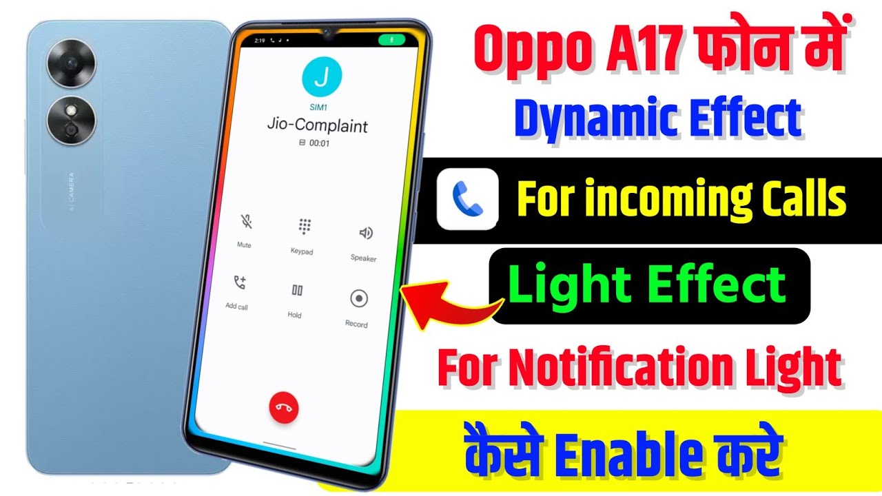 Oppo A17 incoming Call Screen Light Enable Kare | Oppo A17 Use Dynamic Effect For Notification Light