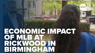 Economic impact of MLB at Rickwood in Birmingham