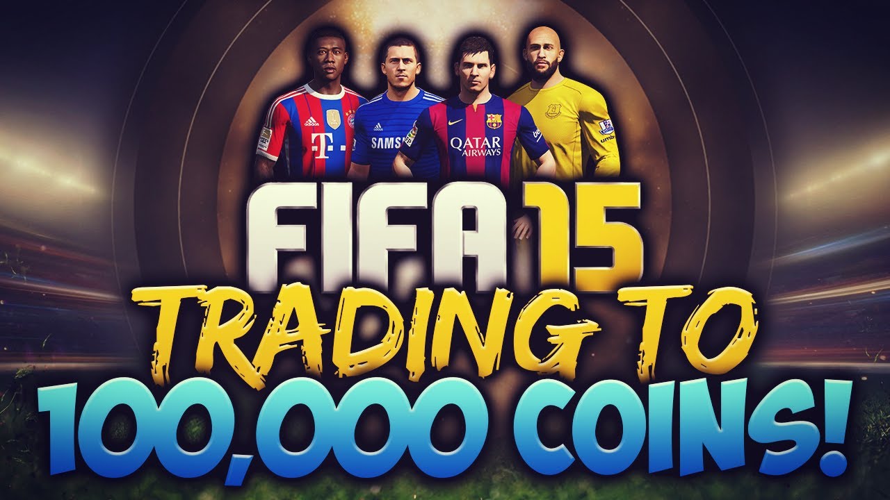 Fifa 15 Trading To 100k - Easy 1 - 5k Coin Method!