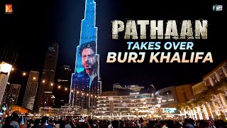 Pathaan takes over Burj Khalifa | Shah Rukh Khan | Siddharth Anand