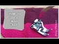 How to Use a Knit Foot :: by Babs at Fiery Phoenix