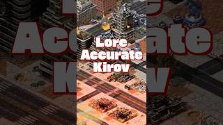 Lore Accurate Kirov #redalert2 #commandandconquer #rts