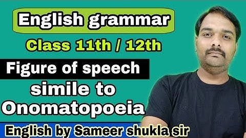English grammar || Figure of speech || Part 1 || Sameer shukla sir