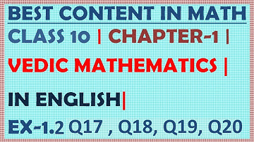 VEDIC MATHEMATICS, CLASS 10, MATHS, CH 1, VEDIC METHOD , EX1.2,Q17,Q18,Q19,Q20 @ MAHALAKSHMI ACADEMY