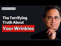 Wrinkles Are a Warning Sign: What Your Skin is Telling You About Your Heart | Dr. William Li