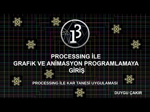 27  Processing ile Kar Tanesi Uygulamasi