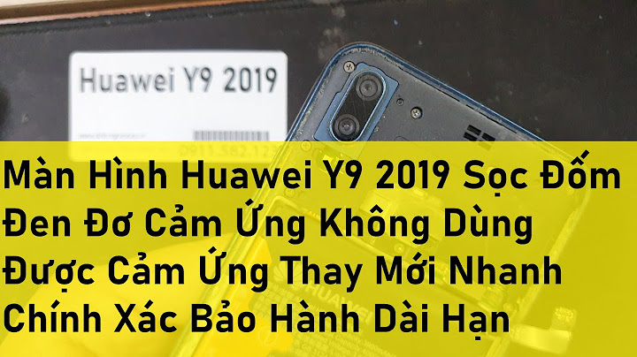 Thay màn hình huawei y9 2023 giá bao nhiêu năm 2024