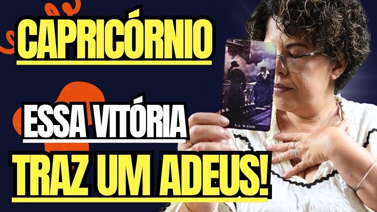 CAPRICÓRNIO♑VAI SENTIR NA ALMA: Essa VIRADA Traz um ÚLTIMO ADEUS