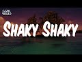 (Lyrics) Shaky Shaky - Daddy Yankee