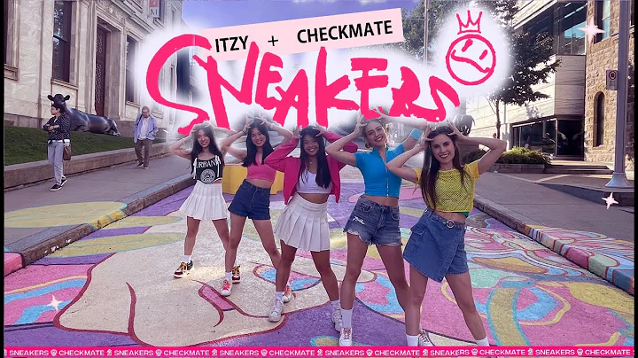 [ONE SHOT KPOP IN MONTREAL] ITZY (있지) - Sneakers | Dance Cover by 2KSQUAD
