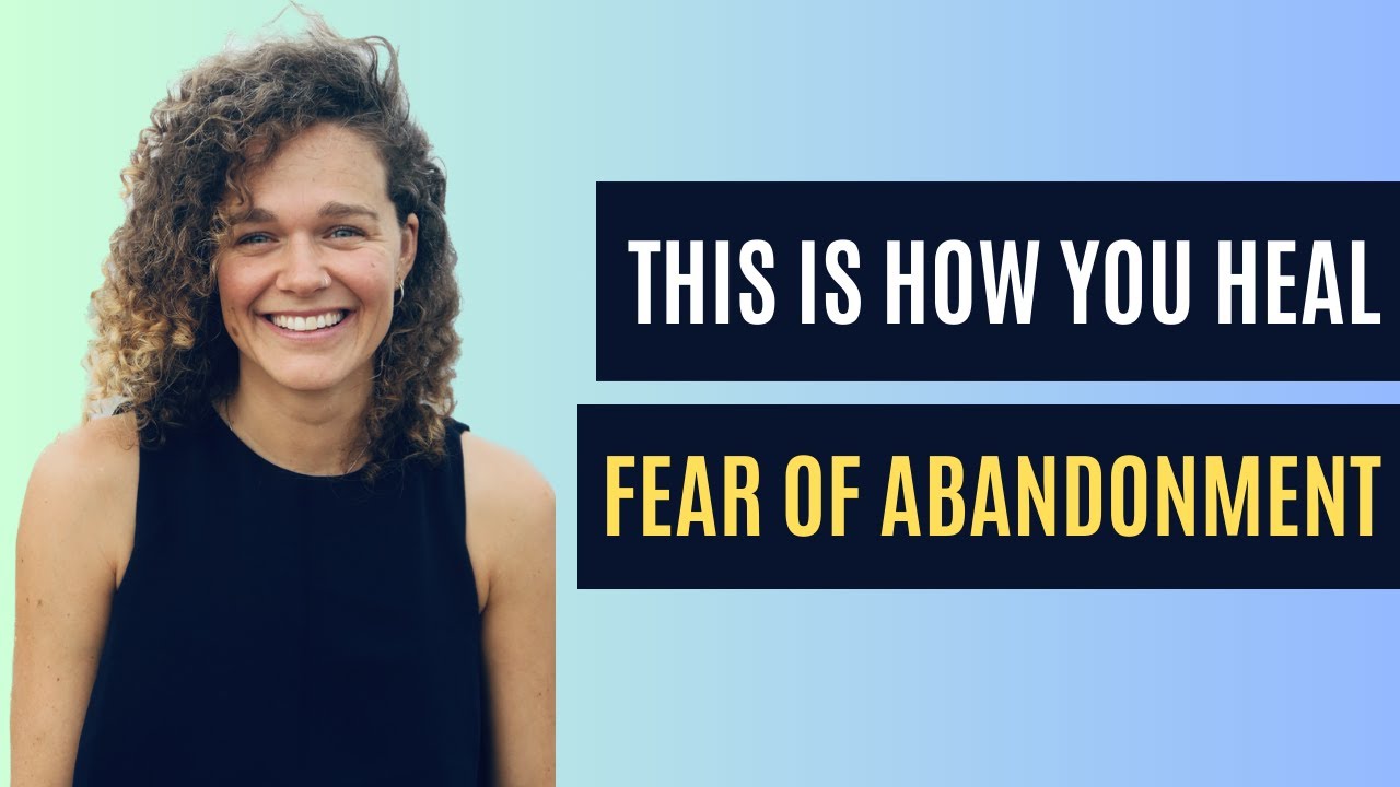 FEAR OF ABANDONMENT: This is why you fear abandonment and tips and