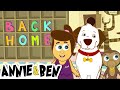 Adventures of Annie and Ben | BACK HOME | Kids Cartoon Show