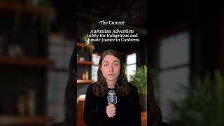 Australian Adventists Lobby for Indigenous and Climate Justice in Canberra #adventistnews