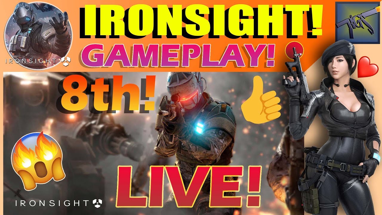 Ironsight The 8th Gameplay Live🔴!🔥👍 | The Noob Plays Ironsight in Live!😜👌 | Less Commentary!👍 | ROGS