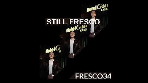 FRESCO34 - Still Fresco (official loop video) (prod. by Call Me G & DIMON)