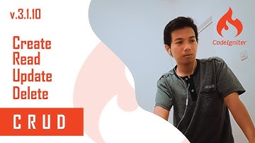 CRUD | Create Read Update Delete | Codeigniter 3