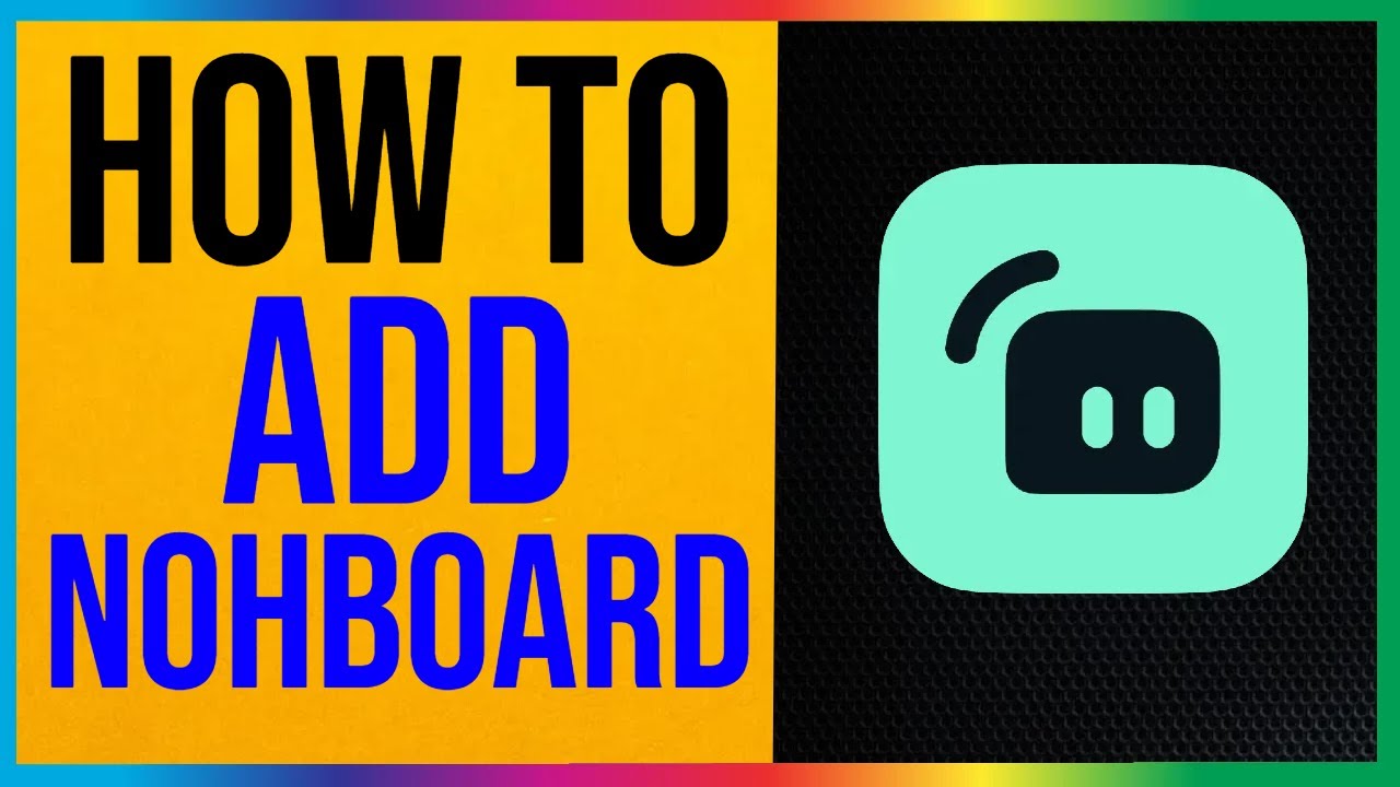 How to Get Noh Board on Stream Labs: Ultimate Setup Guide