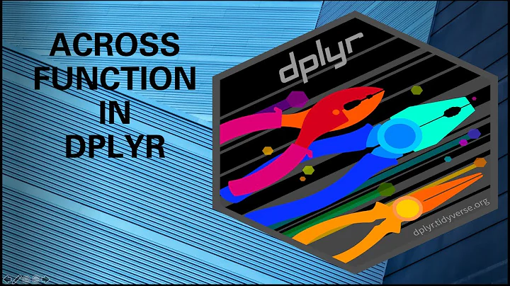 R Tutorial Episode 14 - across function in new dplyr 1.0.0