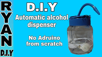 D.I.Y Automatic Alcohol Dispenser (No Arduino Easy) |RYAN D.I.Y Electronics