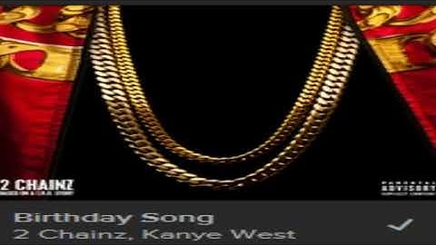 2 Chainz - Birthday Song (Explicit)