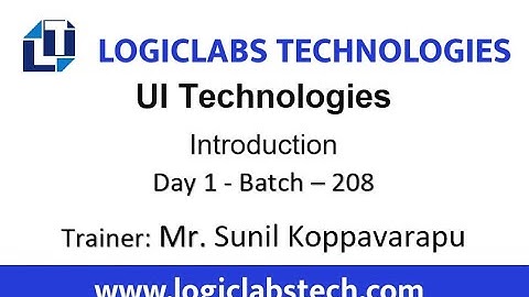 UI Technologies Introduction Day -1