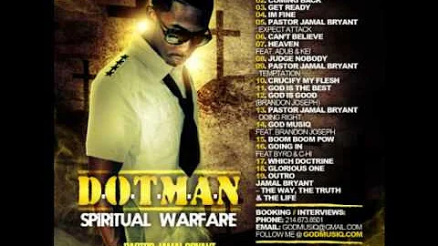 Dotman-Get Ready (Spiritual Warfare Mixtape)