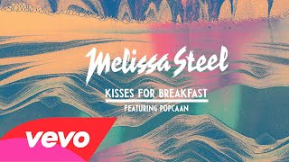 Melissa Steel - Kisses for Breakfast feat. Popcaan (Lyrics on Screen)