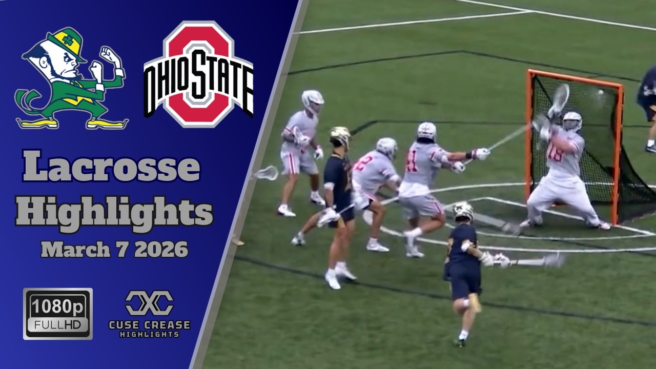 Notre Dame vs Ohio St | 2026 Lacrosse Highlights