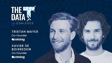 The Data T, Ep 25:  AI-driven Data Catalogs with Tristan Mayer and Xavier De Boisredon