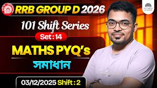 RRB Group D 2026 Math PYQ Solution in Bengali | 101 Shift Series | Set-14