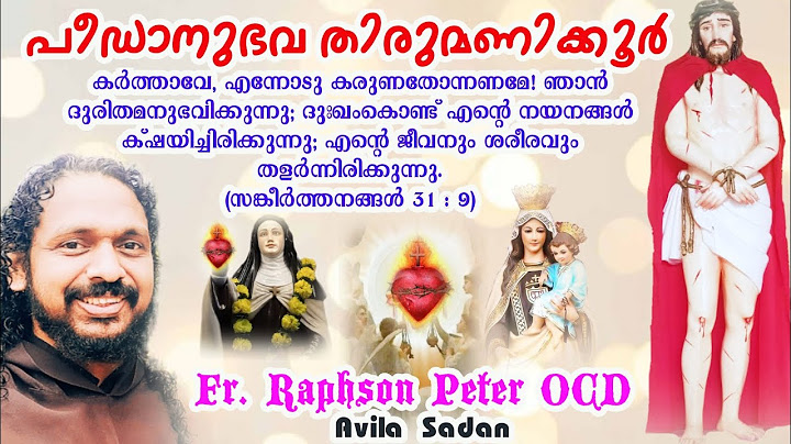 June 19 2025 പീഡാനുഭവ തിരുമണിക്കൂർ|  Fr Raphson Peter OCD  Avila Sadan