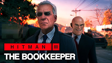 HITMAN™ 3 Elusive Target - The Bookkeeper (7 Silent Assassin Methods)