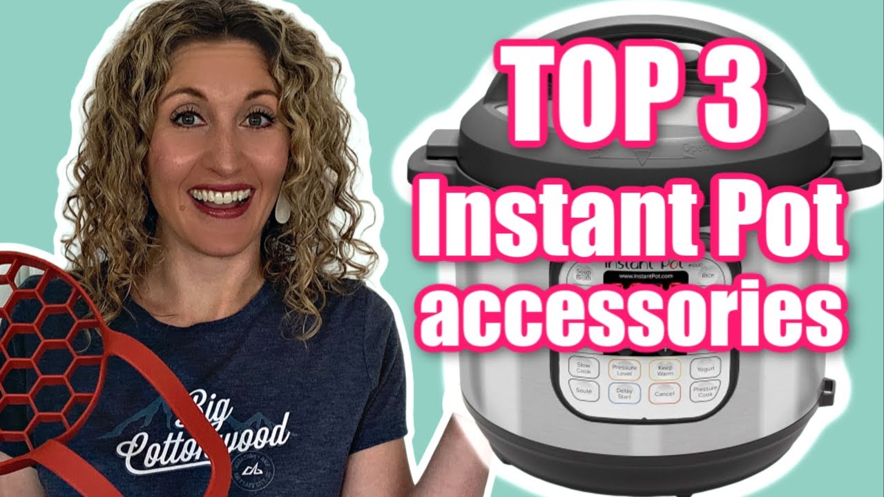 The 3 MUST HAVE Instant Pot Accessories  I can't live without these  accessories! 