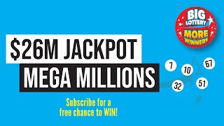 $26M Mega Millions Jackpot!