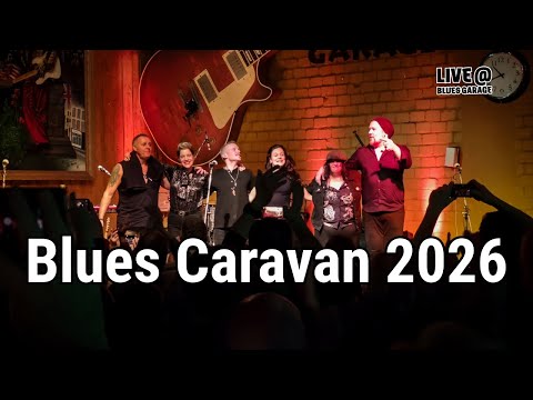 Blues Caravan 2026 - Blues Garage - 31.01.2026