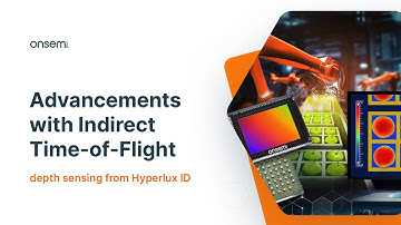 Advancements with Indirect Time-of-Flight Depth Sensing from Hyperlux ID