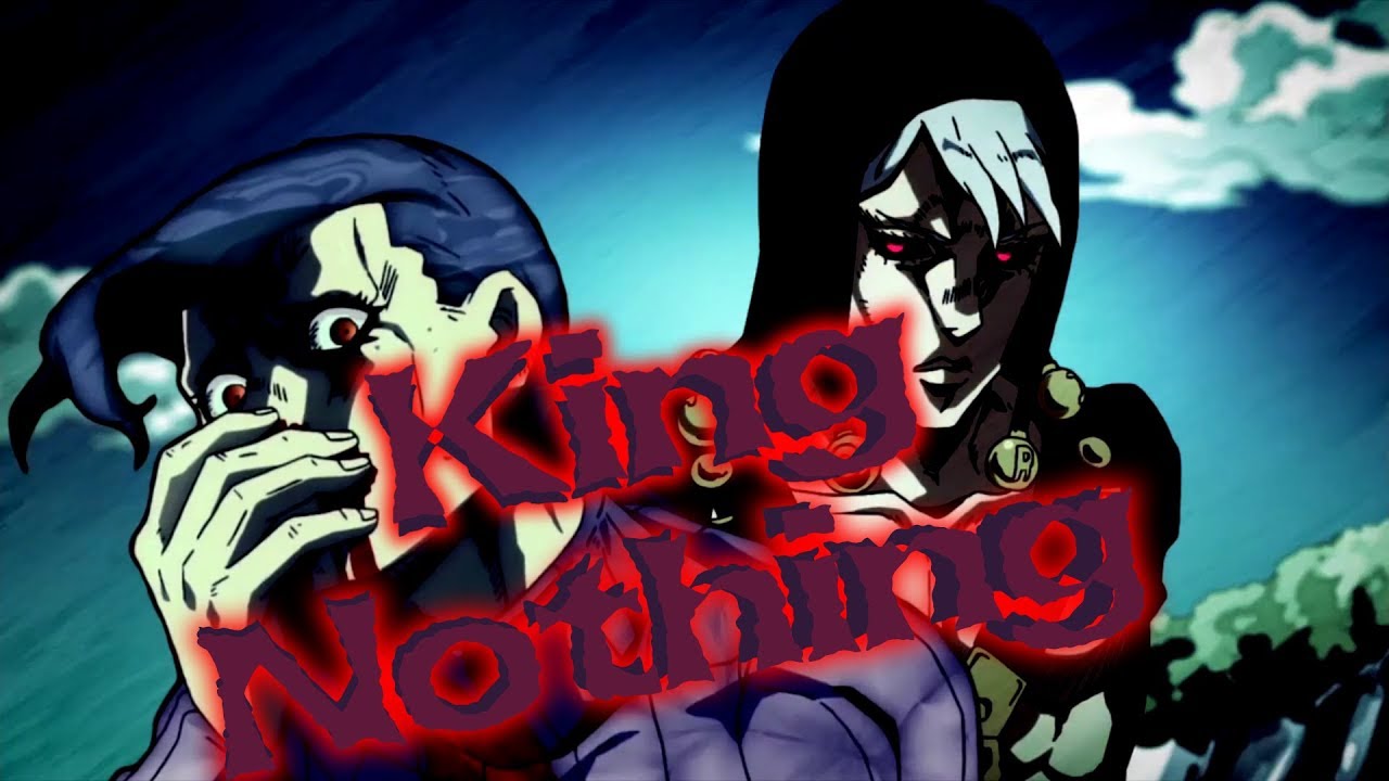 Jojo's Bizarre Adventure AMV King Nothing YouTube