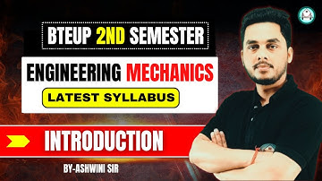 🔥Engineering Mechanics || Introduction ||  By-Ashwini Sharma