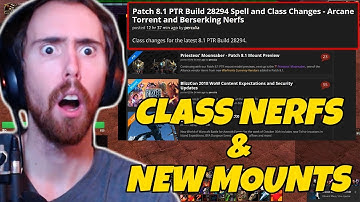 Asmongold Reacts To 8.1 News: Class Nerfs & New Mounts