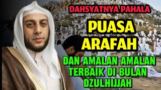 PAHALA  PUASA ARAFAH || SYEKH ALI JABER