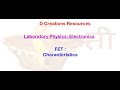 FET, Characteristics, Lab Physics, Electronics, Field Effect Transistor, D Creations Resources