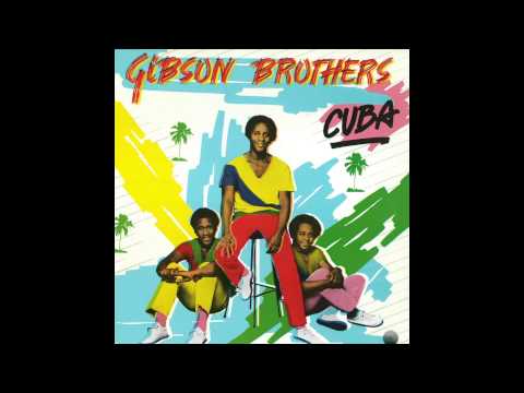 Gibson Brothers - Cuba (Official Audio)