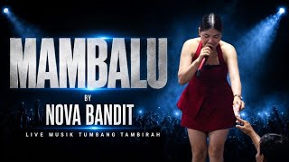 MAMBALU~BY NOVA BANDIT~LIVE MUSIK DESA TUMBANG TAMBIRAH 