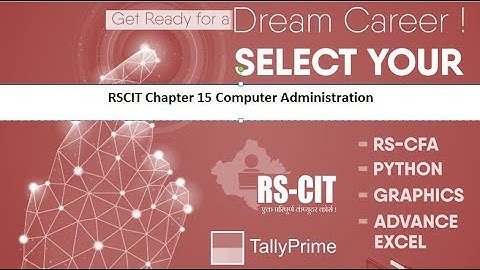 RSCIT Computer Course Chapter 15 in English   Computer Administration