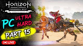 🏹 Horizon Forbidden West: PC Ultra Hard Playthrough - Part 15