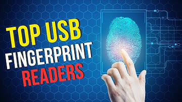 Best USB Fingerprint Readers