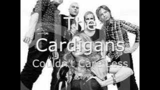 The Cardigans - Couldn't Care Less (full version)
